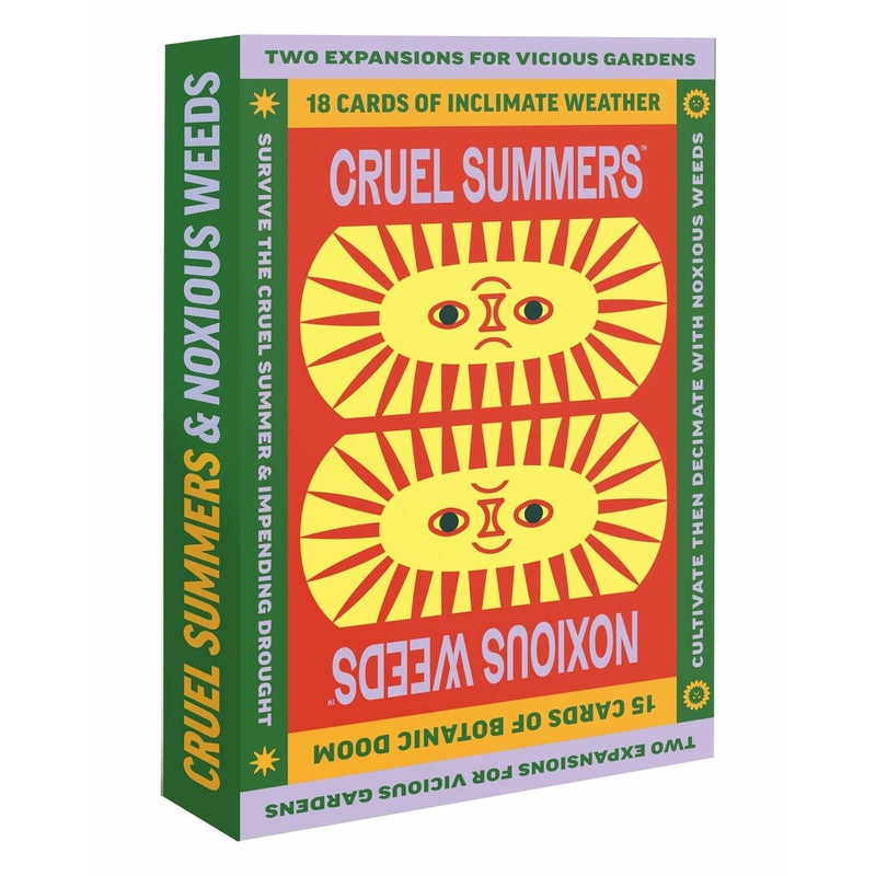 Vicious Gardens: Cruel Summers & Noxious Weeds