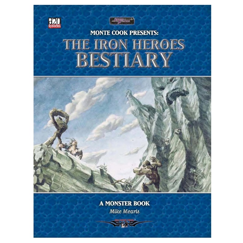 The Iron Heroes Bestiary