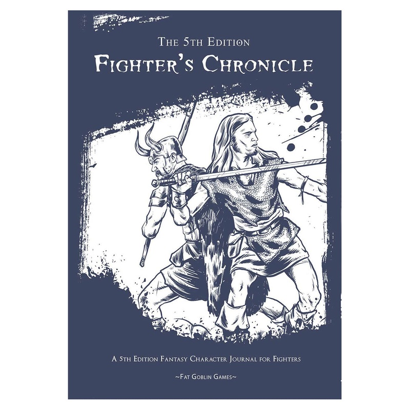 The 5th Edition: Fighter's Chronicles