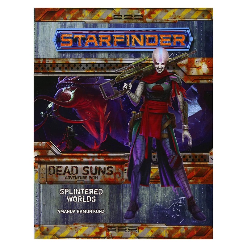 Starfinder Adventure Path #3: Splintered Worlds (Dead Suns 3 of 6)
