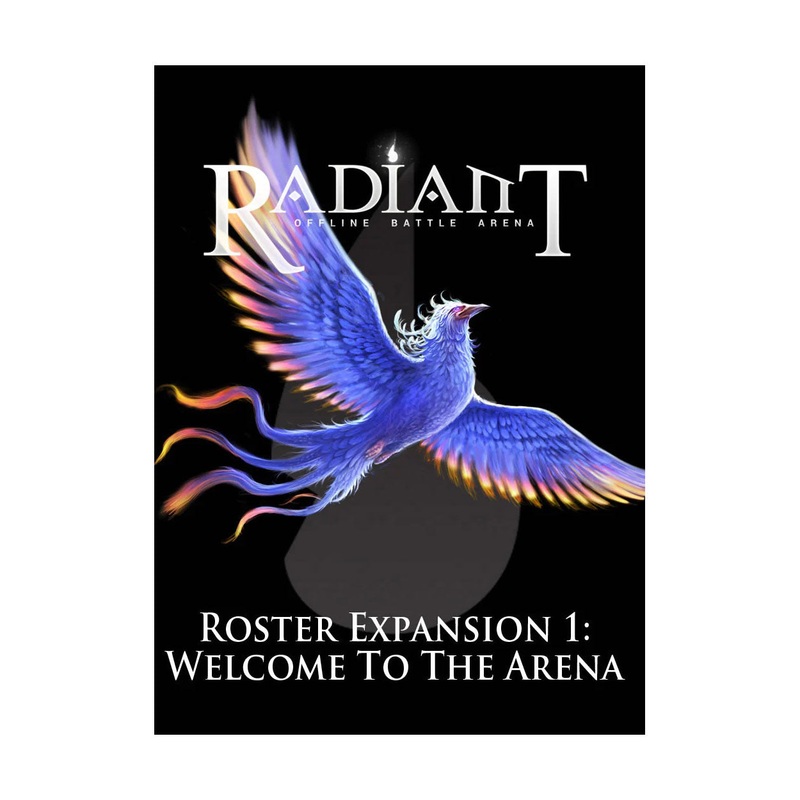 Radiant Offline Battle Arena - Roster Expansion 1: Welcome to the Arena