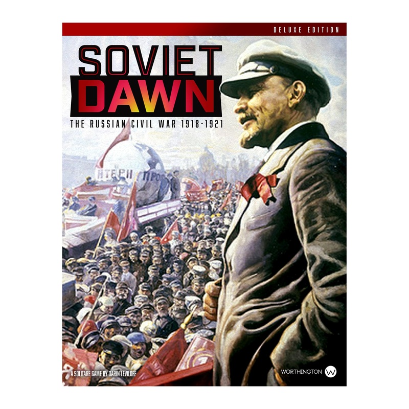 Soviet Dawn: The Russian Civil War 1918-1921 Deluxe Edition