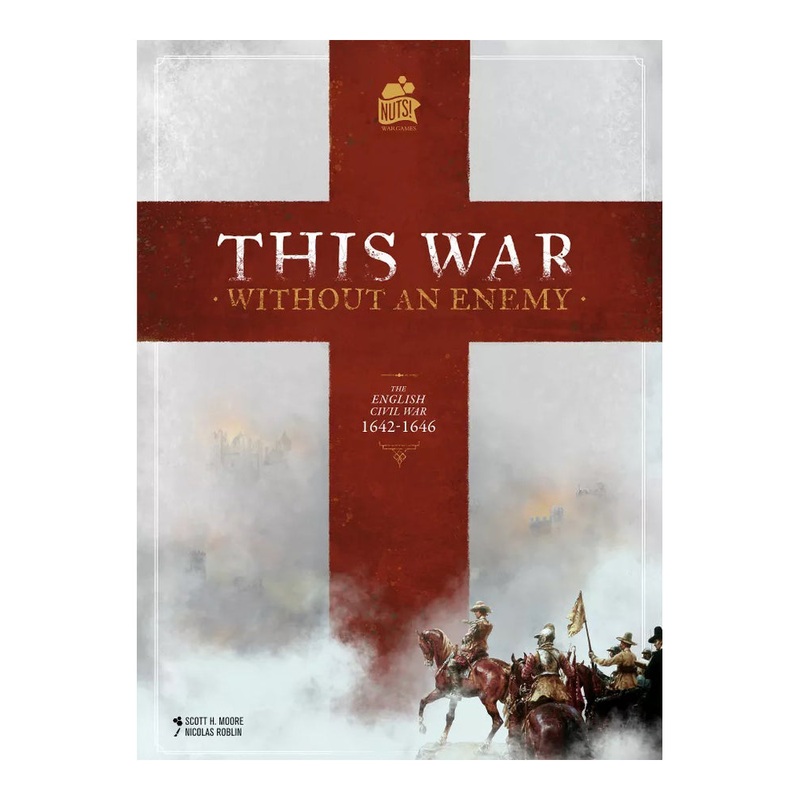 This War Without an Enemy: The English Civil War (1642-1646)