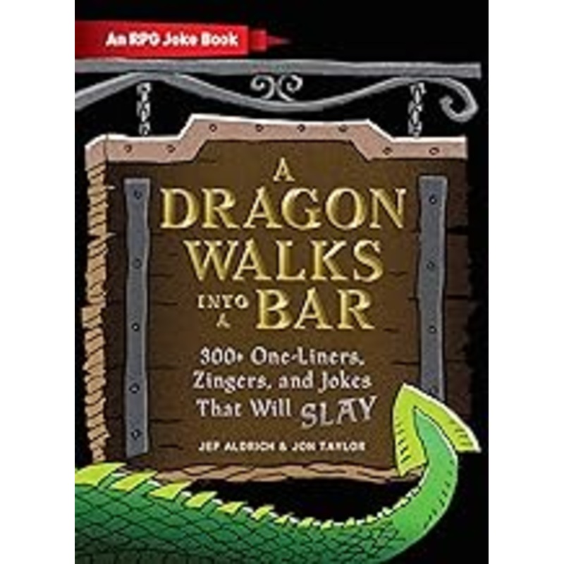 A DRAGON WALKS INTO A BAR