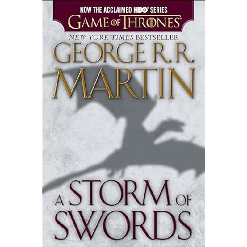 A STORM OF SWORDS BY GEORGE R.R. MARTIN