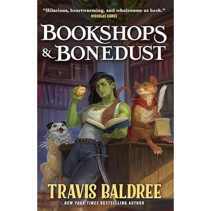 BOOKSHOPS AND BONEDUST BY TRAVIS BALDREE