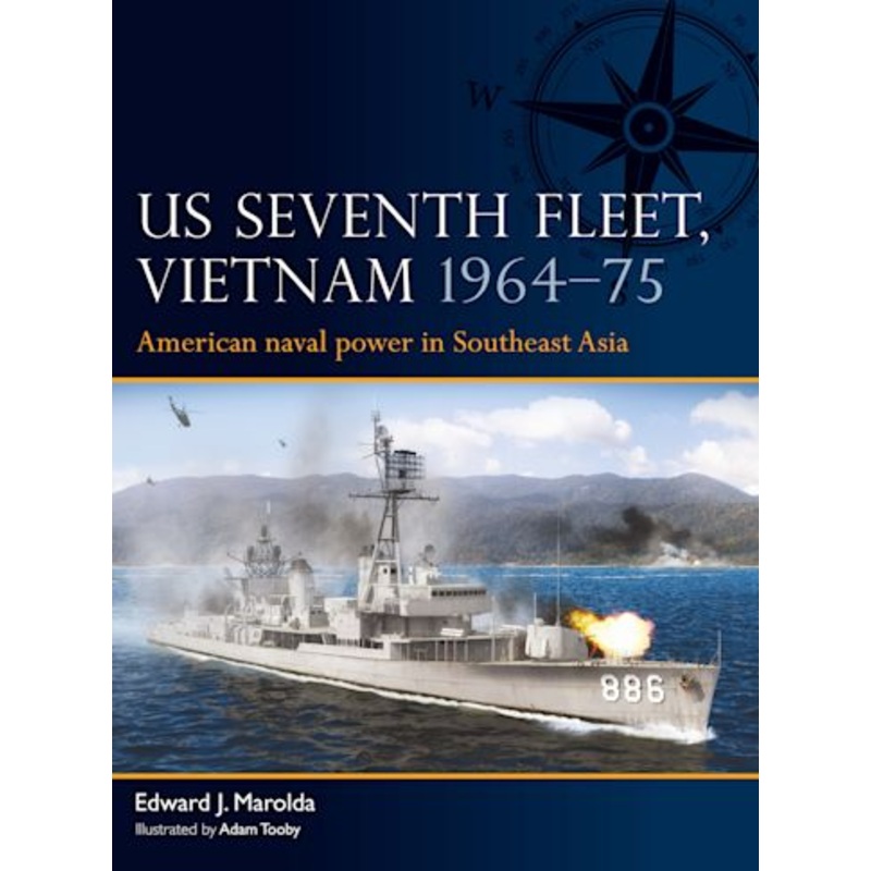 US SEVENTH FLEET VIETNAM 1964-75