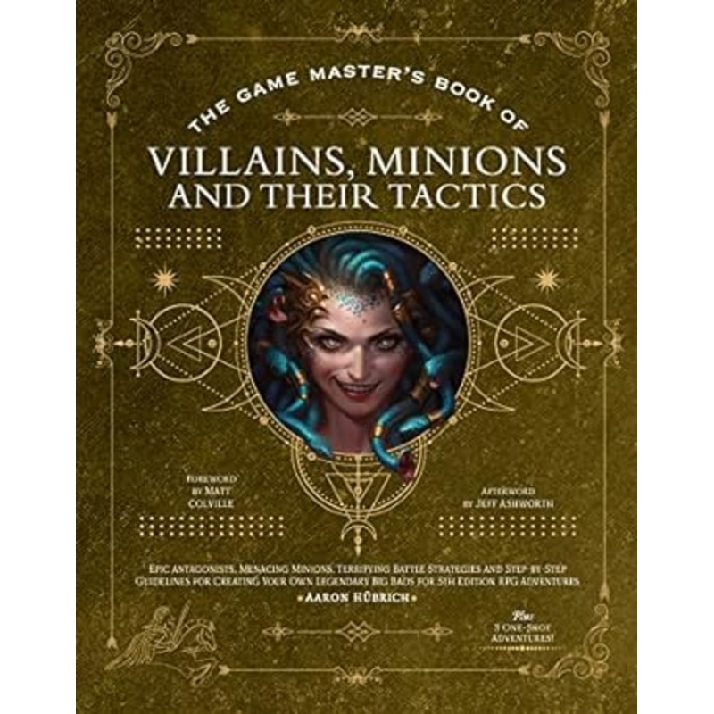 THE GAME MASTER'S BOOK OF VILLAINS, MINIONS, AND THEIR TACTICS