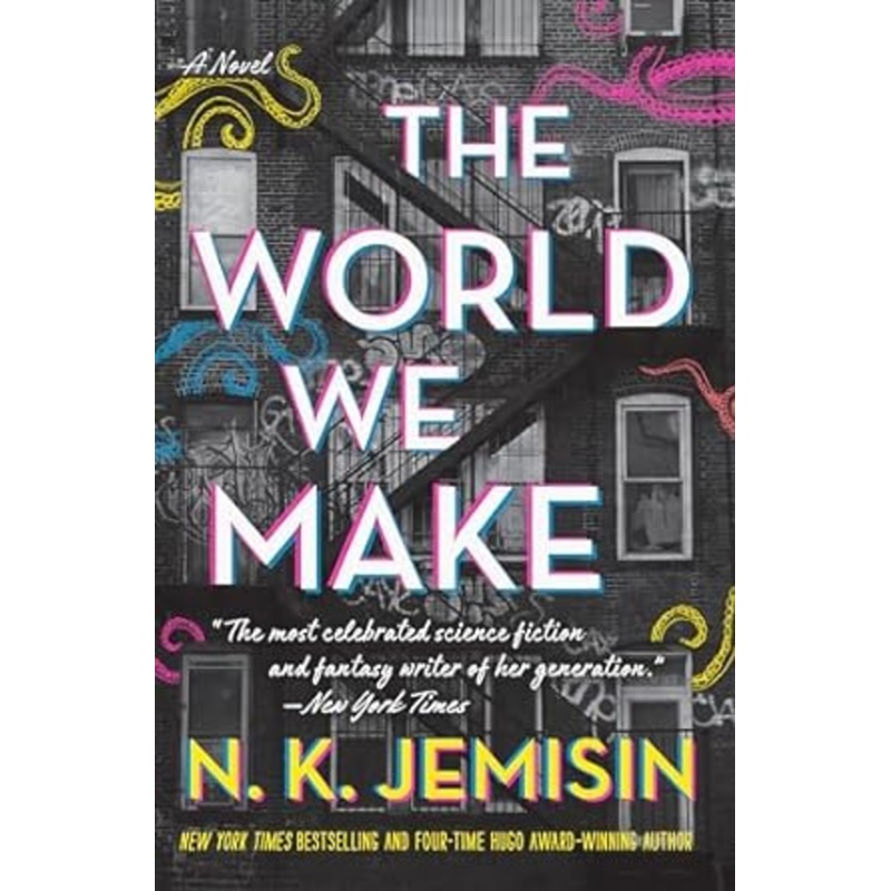 THE WORLD WE MAKE BY N.K. JEMISIN