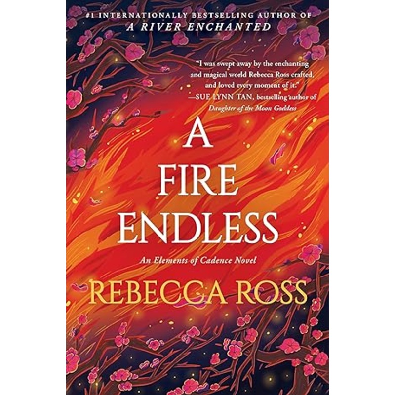 A FIRE ENDLESS BY REBECCA ROSS