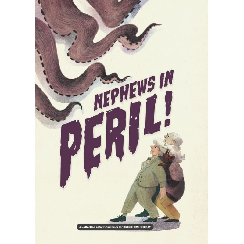 NEPHEWS IN PERIL!