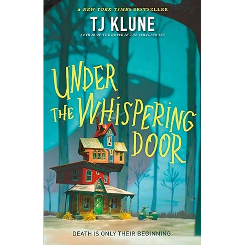 UNDER THE WHISPERING DOOR BY TJ KLUNE