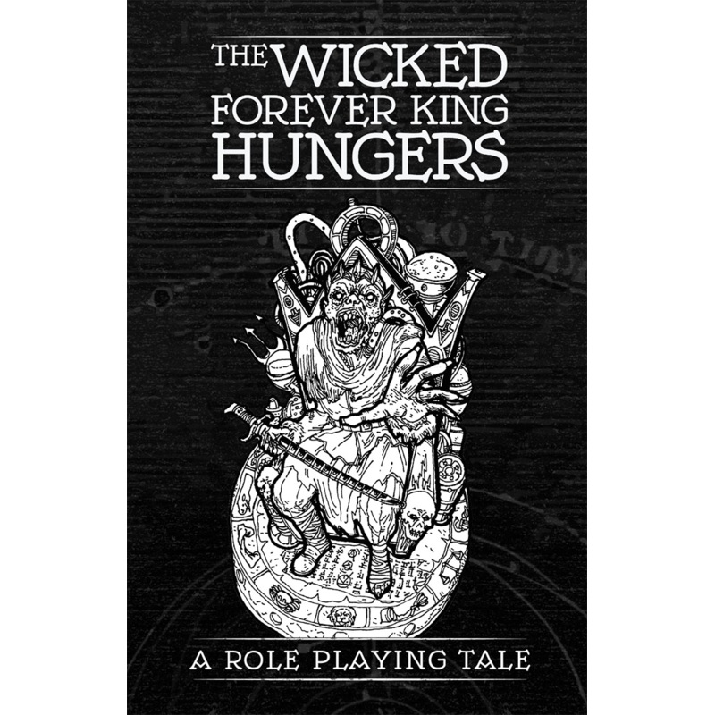 THE WICKED FOREVER KING HUNGERS