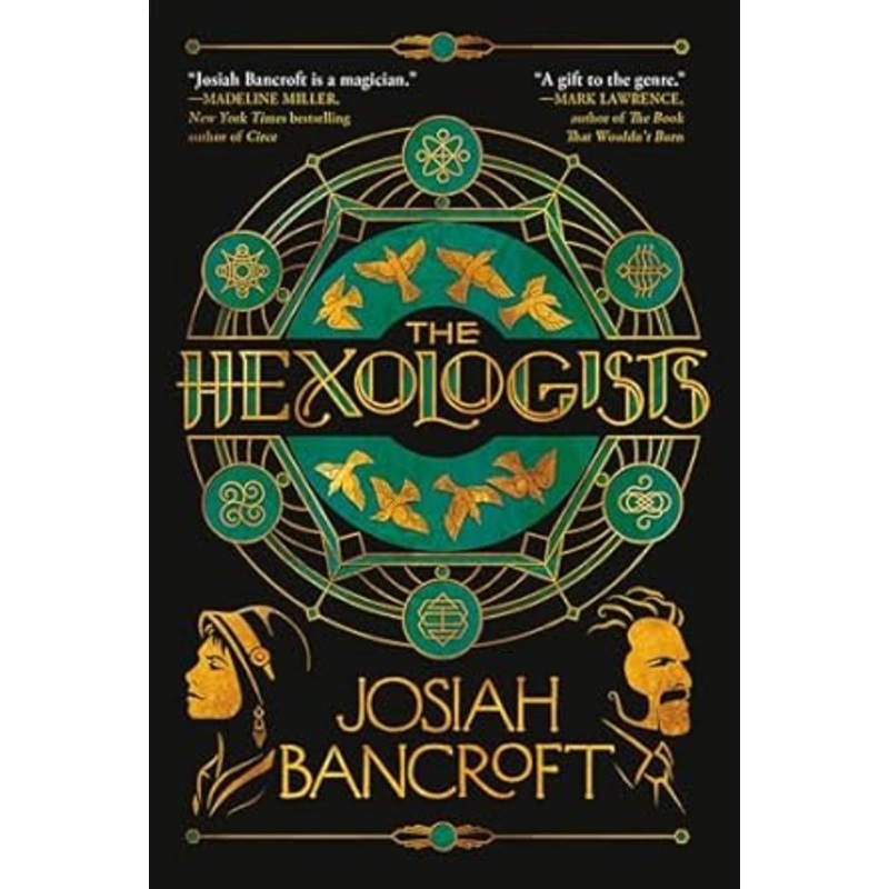 THE HEXOLOGISTS BY JOSIAH BANCROFT