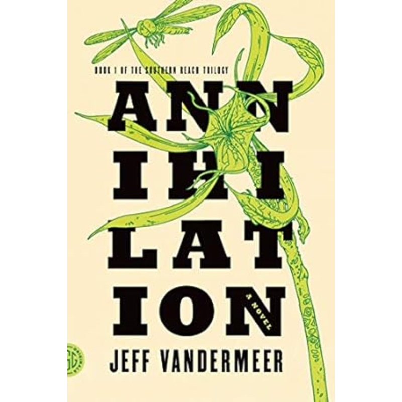 ANNIHILATION BY JEFF VANDERMEER