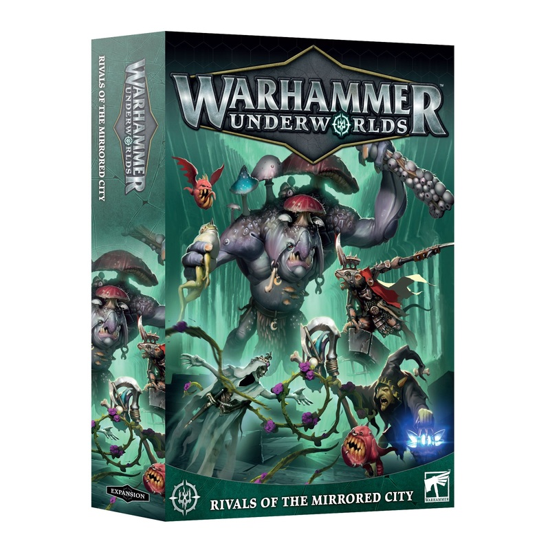 WARHAMMER UNDERWORLDS RIVALS OF THE MIRRORED CITY