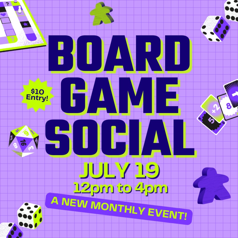 BOARD GAME SOCIAL - 7/19/25
