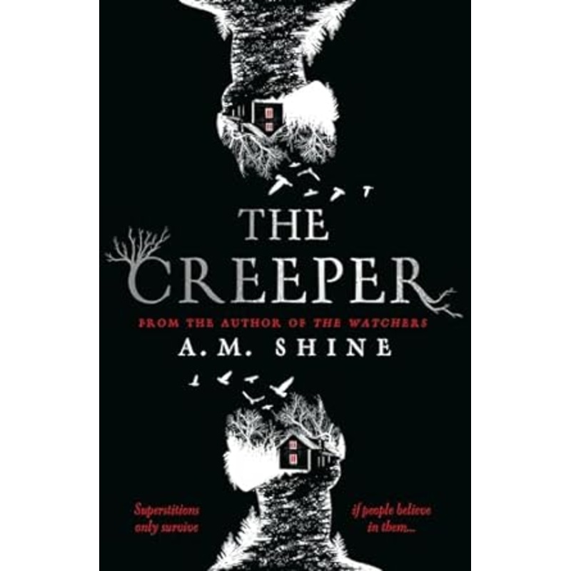 THE CREEPER BY A.M. SHINE