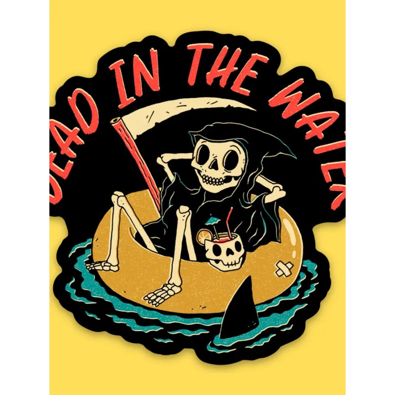 DEAD IN THE WATER STICKER