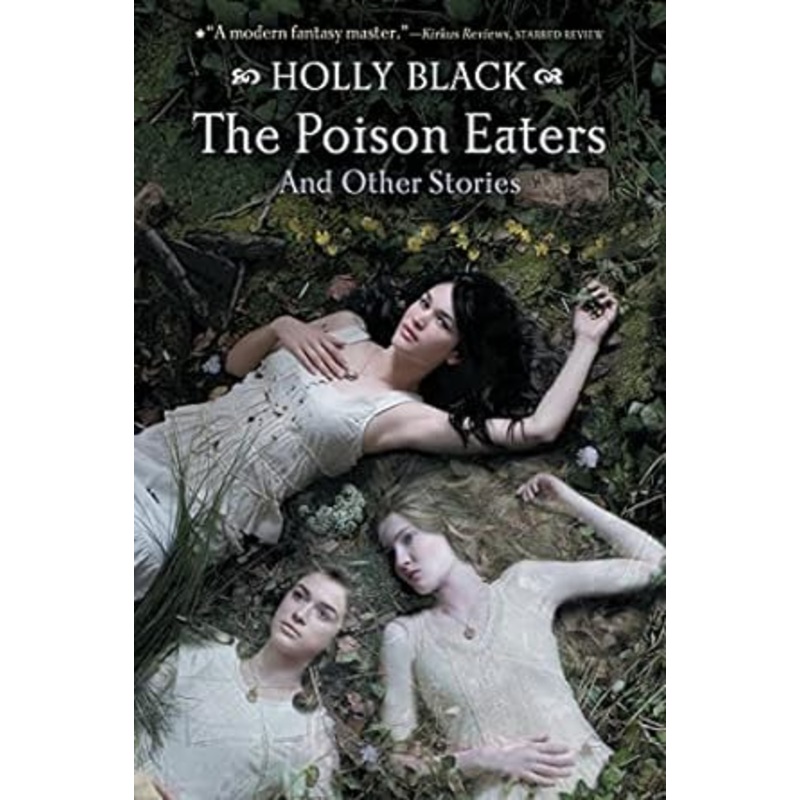 THE POISON EATERS AND OTHER STORIES BY HOLLY BLACK