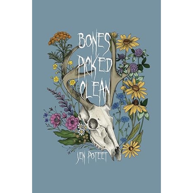 BONES PICKED CLEAN BY JEN POTEET