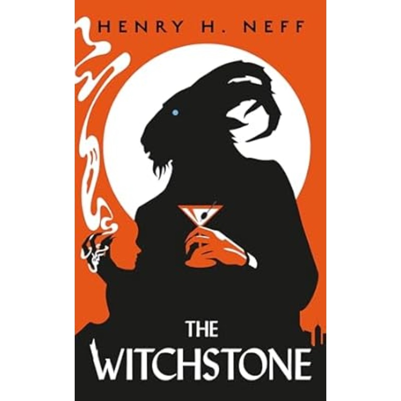 THE WITCHSTONE BY HENRY H. NEFF