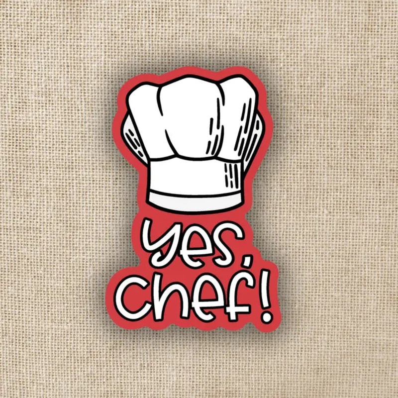 YES, CHEF! STICKER