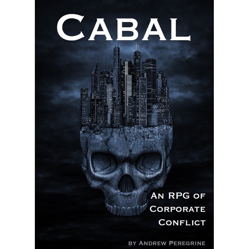 CABAL - AN RPG OF CORPORATE CONFLICT