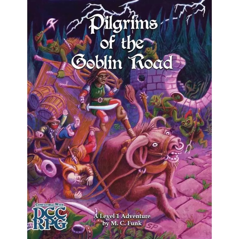 PILGRIMS OF THE GOBLIN ROAD