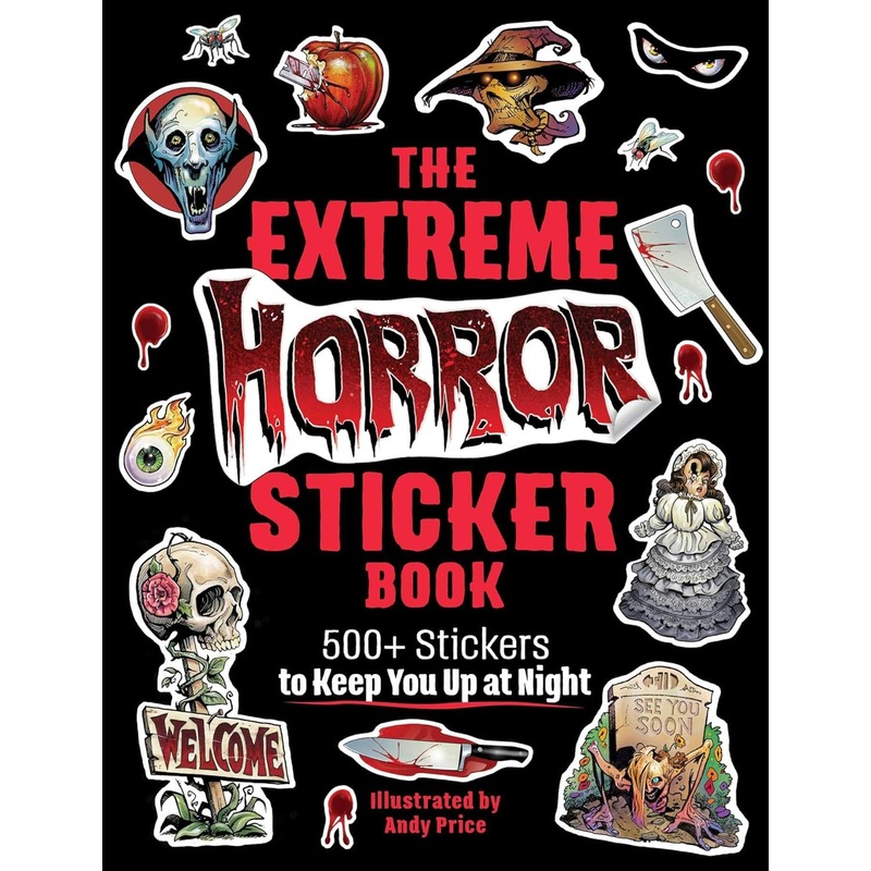 THE EXTREME HORROR STICKER BOOK 500+ STICKERS!