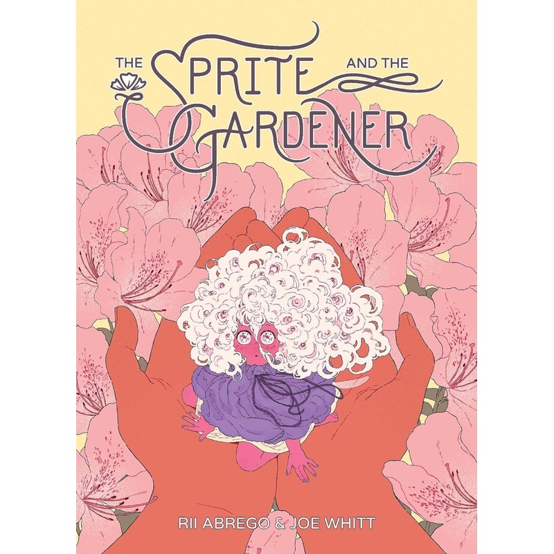 THE SPRITE AND THE GARDENER BY RII ABREGO AND JOE WHITT