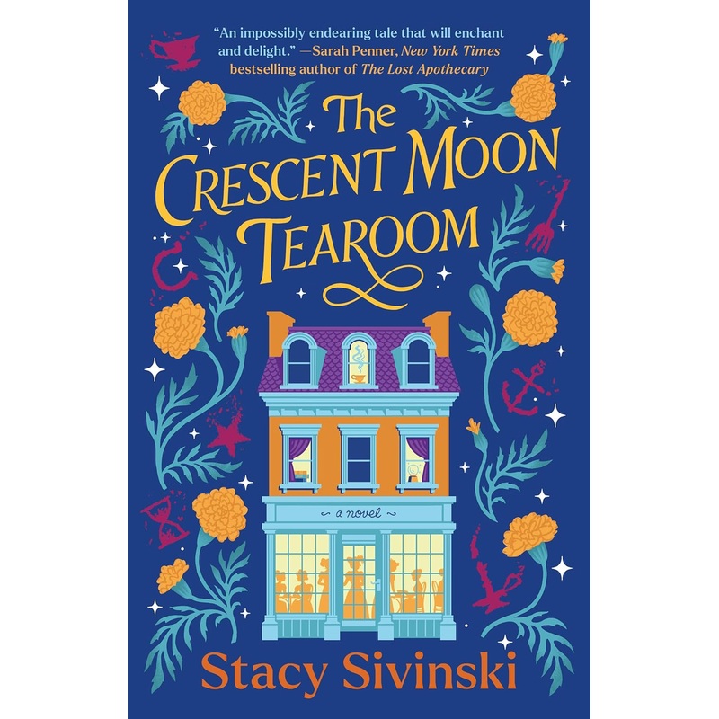 THE CRESCENT MOON TEAROOM BY STACY SIVINSKI