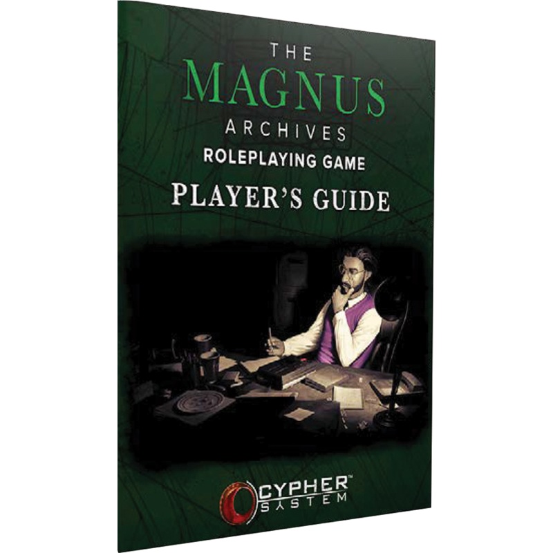 THE MAGNUS ARCHIVES RPG PLAYER'S GUIDE