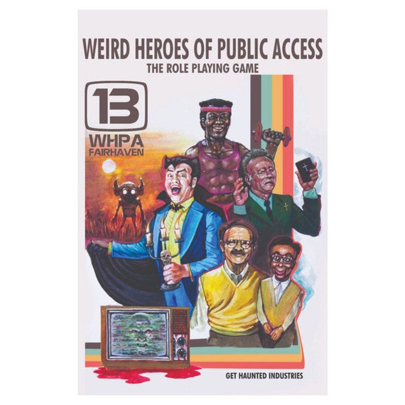 WEIRD HEROES OF PUBLIC ACCESS RPG