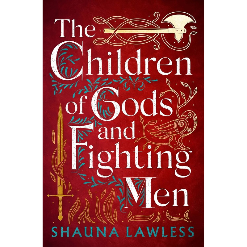 THE CHILDREN OF FIGHTING MEN BY SHAUNA LAWLESS