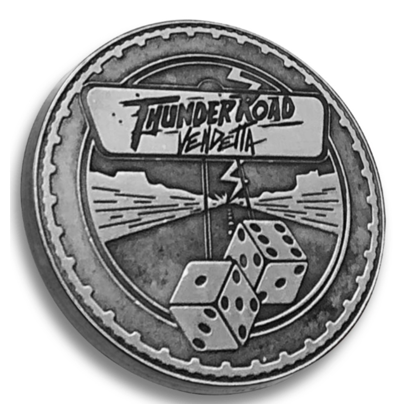 THUNDER ROAD VENDETTA LUCKY METAL COIN