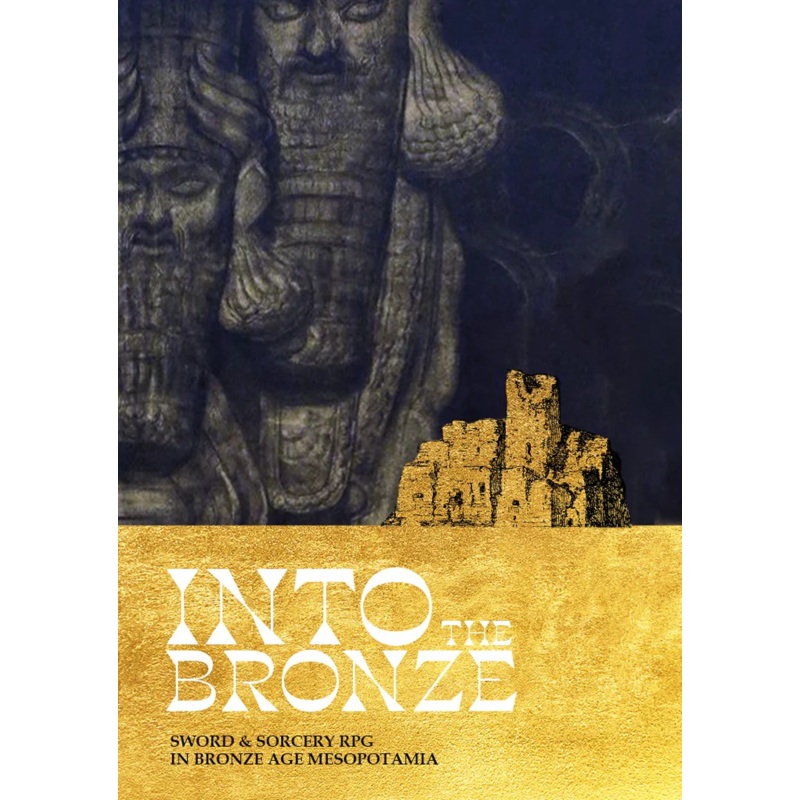INTO THE BRONZE