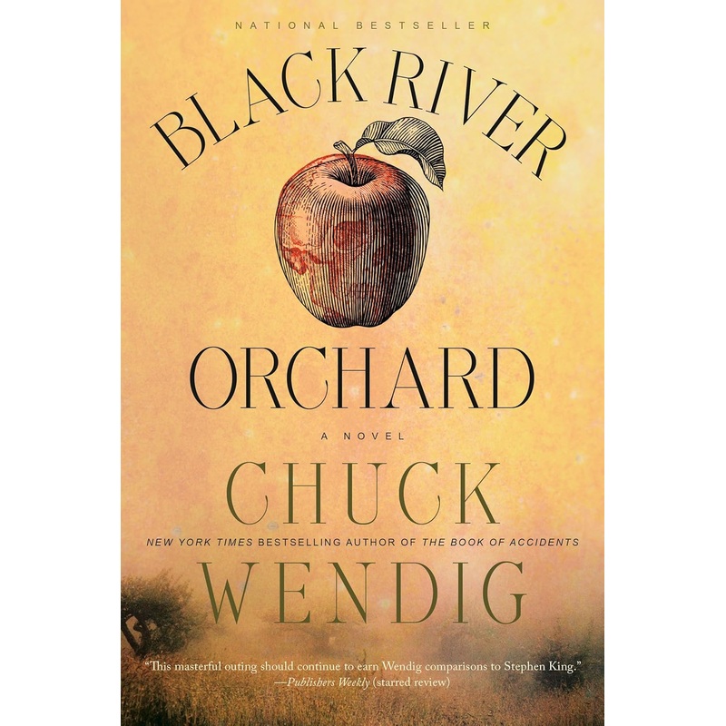 BLACK RIVER ORCHARD BY CHUCK WENDIG