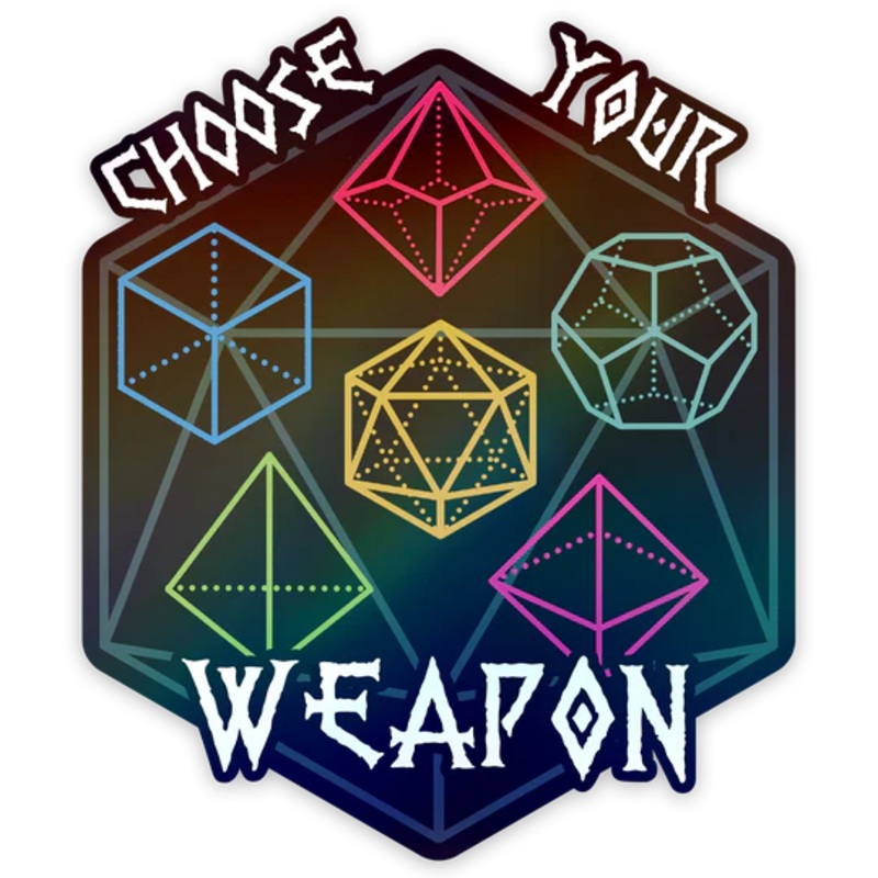 CHOOSE YOUR WEAPON VINYL STICKER