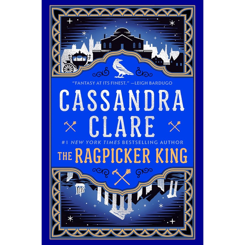 THE RAGPICKER KING BY CASSANDRA CLARE