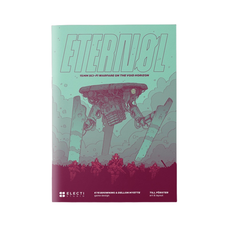 ETERNOL: 15MM SCI-FI WARFARE ACROSS THE VOID HORIZON