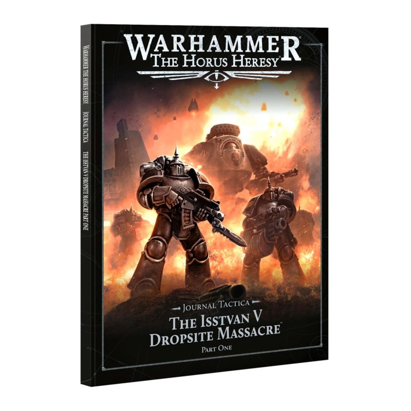 HORUS HERESY JOURNAL TACTICA ISSTVAN V PART 1