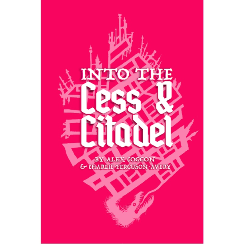 INTO THE CESS AND CITADEL RPG