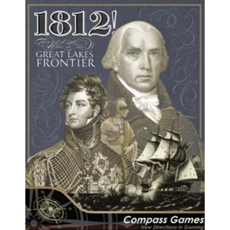 1812 WAR ON THE GREAT LAKE FRONTIER