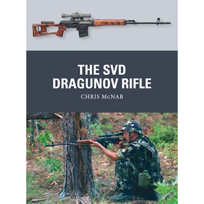 THE SVD DRAGUNOV RIFLE