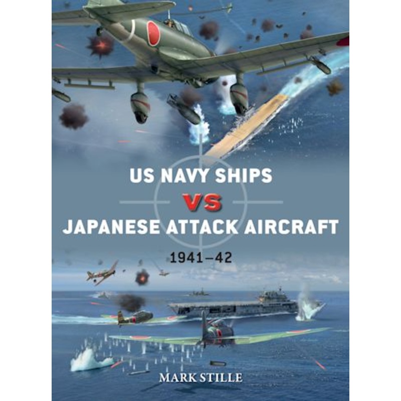 US NAVY SHIPS VS JAPANESE ATTACK AIRCRAFT 1941-42