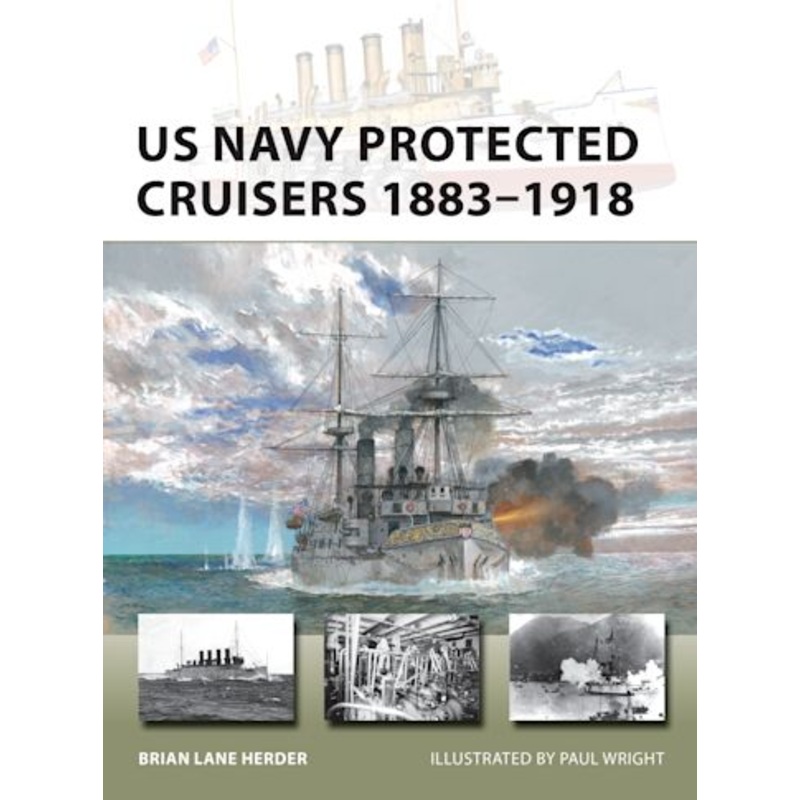 US NAVY PROTECTED CRUISERS 1883-1918