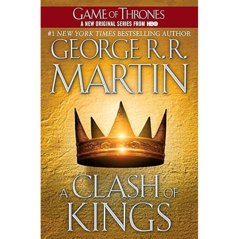 A CLASH OF KINGS BY GEORGE R.R. MARTIN