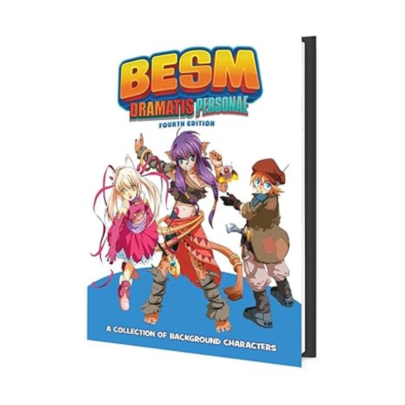 BESM 4E: DRAMATIS PERSONAE