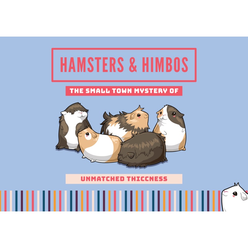 HAMSTERS & HIMBOS
